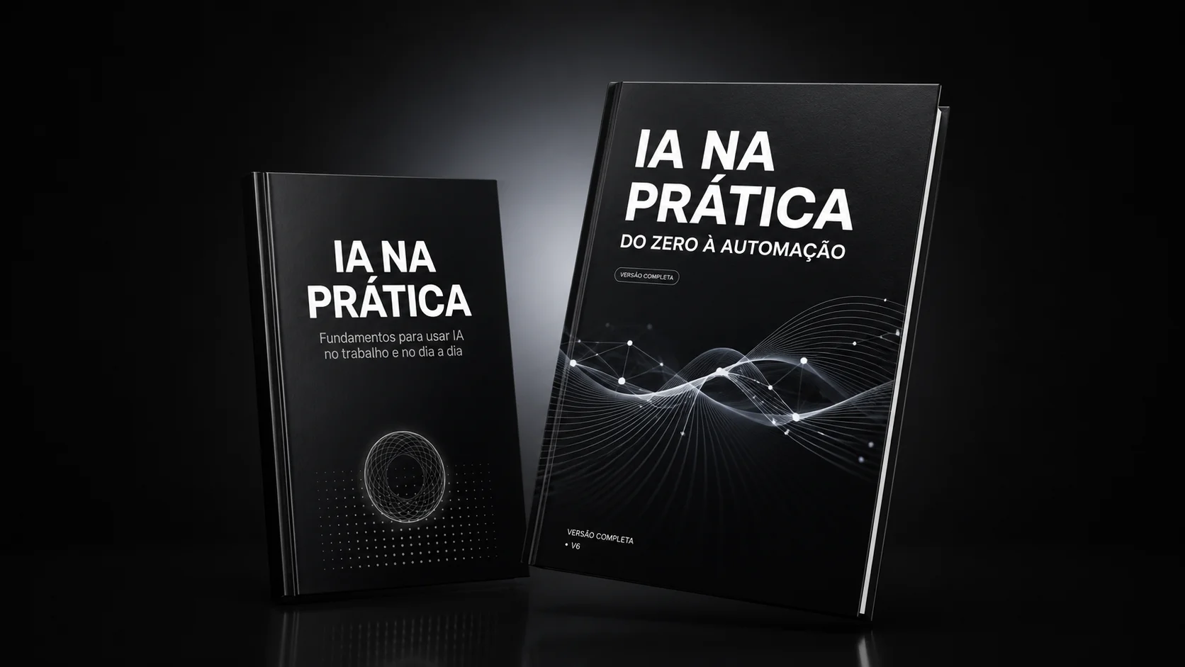 Ebooks IA na Prática — versão essencial e versão completa